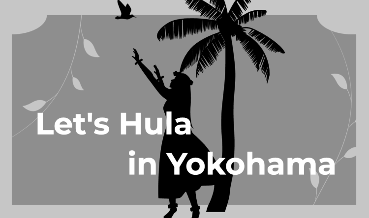 Let's Hula in Yokohama